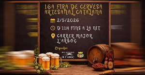 L�Arbo� celebrar� la 16a Fira de la Cervesa Artesanal Catalana el pr�xim dissabte 2 de maig